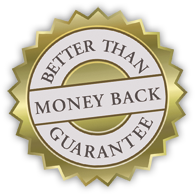 Better Than Money Back Guarantee