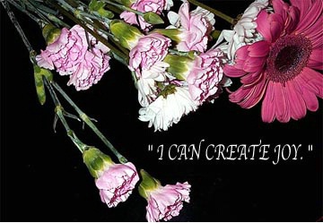 I can create joy