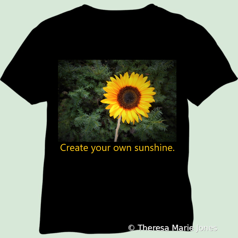 Create your own sunshine. - ID: 15850234 © Theresa Marie Jones