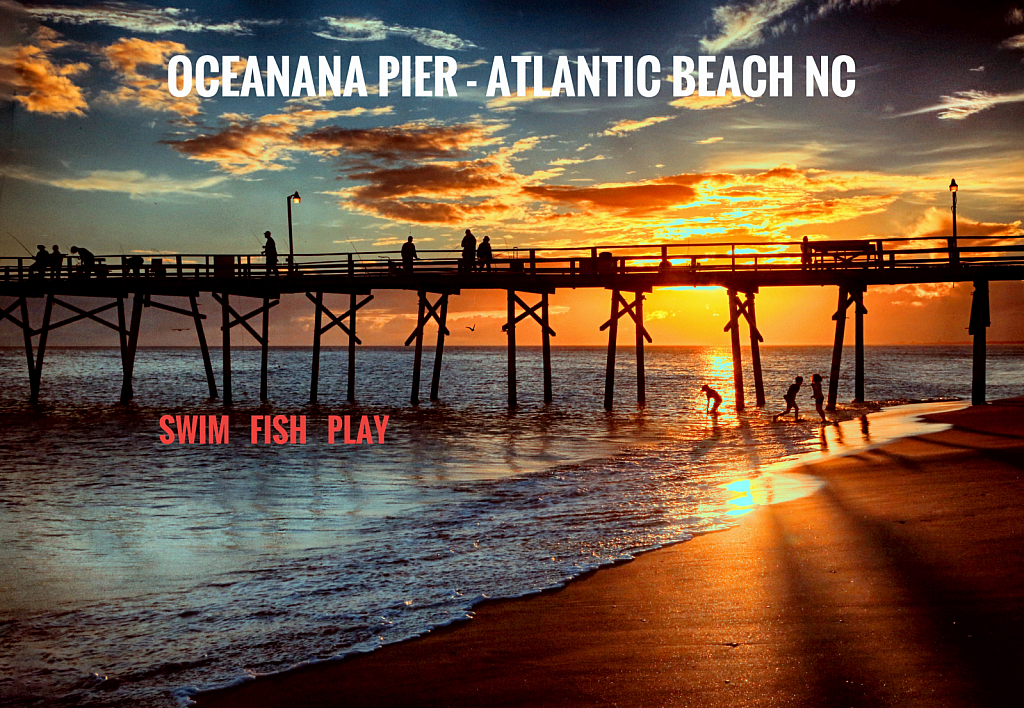 Oceanana Pier - Atlantic Beach NC