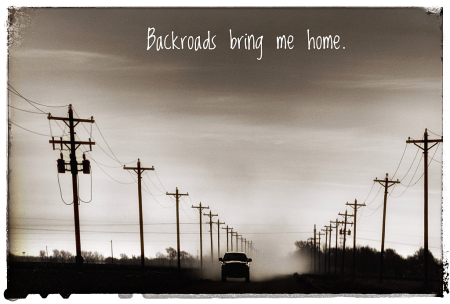 Backroads Bring Me Home
