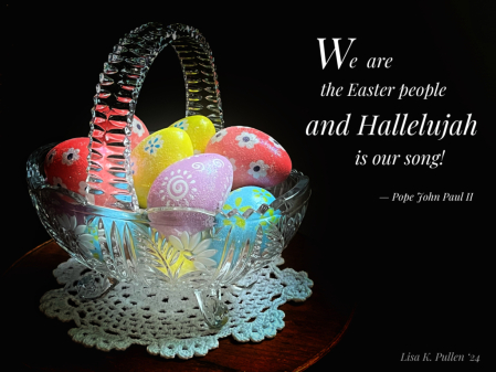 ~ Easter Hallelujah ~