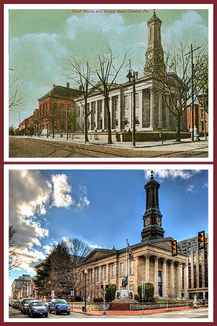 Chester County Courthouse Then and Now  #369