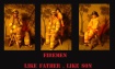 firemen:like fath...