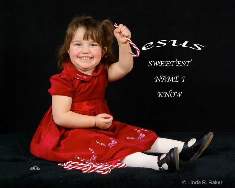 ~Jesus~ The Sweetest Name I Know