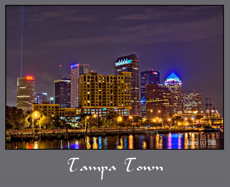 Tampa - My Kind of Town!