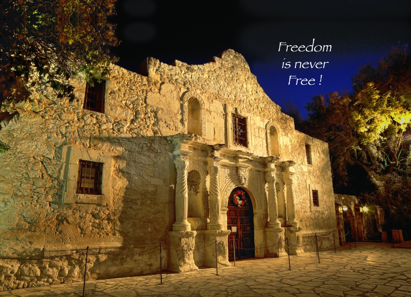 The Alamo / Freedom is Never Free  - ID: 14369503 © Leland N. Saunders